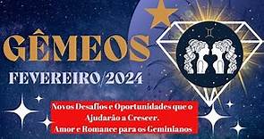 SIGNO DE GÊMEOS FEVEREIRO// 2024 NOVOS DESAFIOS E OPORTUNIDADES// AMOR E ROMANCE PARA OS GEMINIANOS.