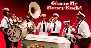 Treme Brass Band - Gimme My Money Back!