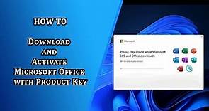 How to Download and Activate Microsoft Office with Product Key