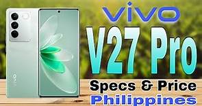vivo V27 Pro Features Specs & Price in Philippines | Mediatek Dimensity 8200
