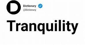Tranquility Meaning In English