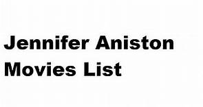 Jennifer Aniston Movies List - Total Movies List