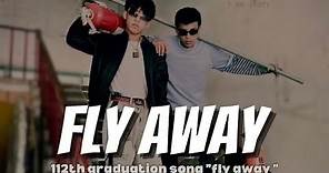 港明高中112級畢業歌《Fly Away》Official Music Video