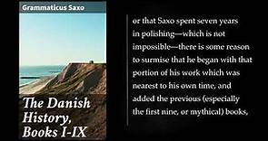 (1/2) THE DANISH HISTORY, by Saxo Grammaticus. Audiobook, full length