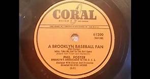 Phil Foster - A Brooklyn Baseball Fan