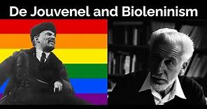 Bertrand De Jouvenel and Bioleninism