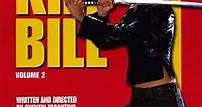 Kill Bill: Vol. 2 (2004) Cast and Crew