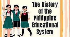 History of Philippine Educational System