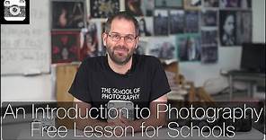 An Introduction to Photography – Free Lesson for Schools