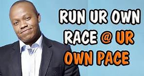 Run your Own Race || Tshepo Maseko