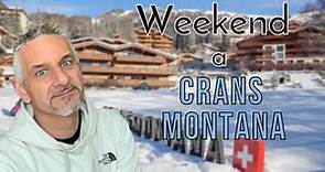 Crans Montana Switzerland: weekend a Crans Montana🏂