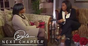 Patricia Houston on Rumors of Whitney's Drug Use | Oprah's Next Chapter | Oprah Winfrey Network