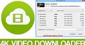 How To 4K Video Downloader Crack With Activation/Serial Key | Latest (4.8.0.2852) Full Version 2020