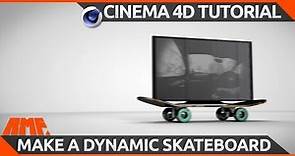 Cinema 4D Tutorial - How to make a dynamic skateboard