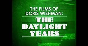 THE FILMS OF DORIS WISHMAN: THE DAYLIGHT YEARS [Official Trailer - AGFA]