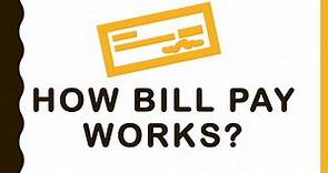How does bill payment work?