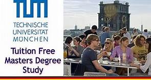 Technical University of Munich(TUM) Master's Degree Application Procedure