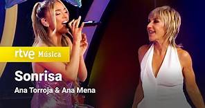 Ana Torroja & Ana Mena - “Sonrisa” (Un año más 2021)