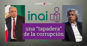 INAI, una “tapadera” de la corrupción en México: AMLO