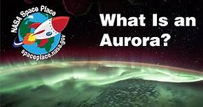 What Is an Aurora?