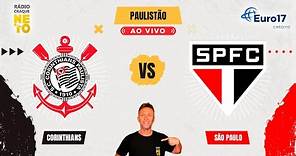Corinthians x São Paulo | AO VIVO | Campeonato Paulista 2024 | Rádio Craque Neto