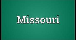 Missouri Meaning