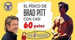 3 CLAVES👉 físico como el de BRAD PITT con casi 60 años.