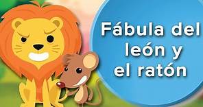 Fábula del león y el ratón para niños. Fábulas infantiles con valores