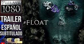 #Float (2022) (Trailer HD) - Zac Locke