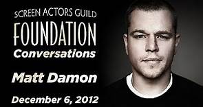 Matt Damon Career Retrospective | SAG-AFTRA Foundation Conversations