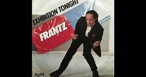 Frantz - Exhibition Tonight