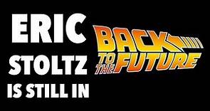 Eric Stoltz is Actually Still In Back To The Future!