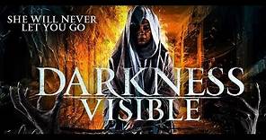 DARKNESS VISIBLE - Official Theatrical Trailer