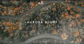 Chillout Music 2020 | Aurora Night- Aero