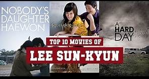 Lee Sun-kyun Top 10 Movies | Best 10 Movie of Lee Sun-kyun