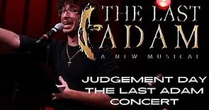 The Last Adam: A New Musical - Judgement Day Part Two (NYC Concert)