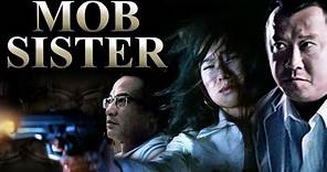 MOB SISTER Full Movie | Crime Movies | Simon Yam & Eric Tsang | The Midnight Screening