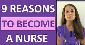 9 Reasons to Become a Nurse