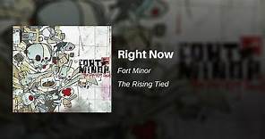 Right Now - Fort Minor (feat. Black Thought of The Roots and Styles of Beyond)