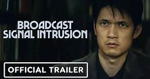 Broadcast Signal Intrusion - Official Trailer (2021) Harry Shum Jr.