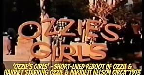 'Ozzie's Girls' - Short-lived Reboot of Ozzie & Harriet starring Ozzie & Harriett Nelson Circa~1973