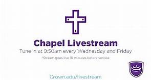 Chapel Livestream | Crown College