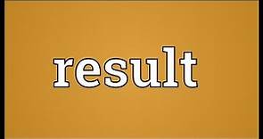 Result Meaning