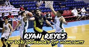 Ryan Reyes TNT Governor's Cup Highlights