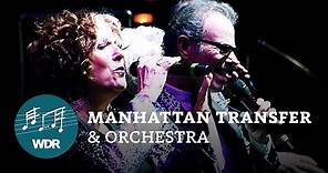 The Manhattan Transfer & Orchestra | WDR Funkhausorchester