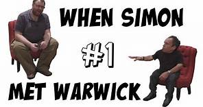 When Simon met Warwick - Part 1