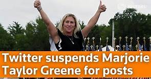 Twitter suspends Marjorie Taylor Greene for posts