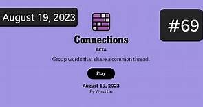 New York Times Connections #69 | August 19, 2023 - EASY PEASY