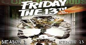 Friday the 13th: The Series - Season 2, Episode 25 - The Prisoner
