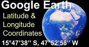 Latitude & Longitude Coordinates Google Earth